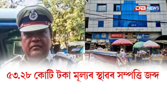 ED-এ জব্দ কৰিলে প্ৰাক্তন IPS বিষয়া প্ৰশান্ত দত্তৰ সম্পত্তি