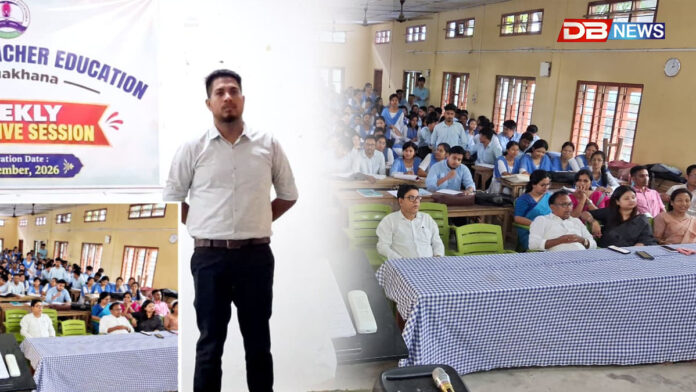 ঢকুৱাখনা শিক্ষক প্ৰশিক্ষণ মহাবিদ্যালয়ত ‘সাপ্তাহিক মত-বিনিময় অনুষ্ঠান’ৰ শুভাৰম্ভ